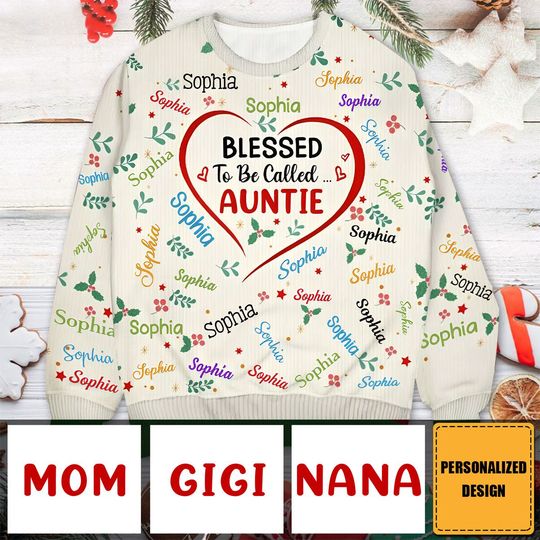 2024 New Release Blessed To Be Called Grandma Nana-Personalized Unisex Ugly Sweater - Image 4