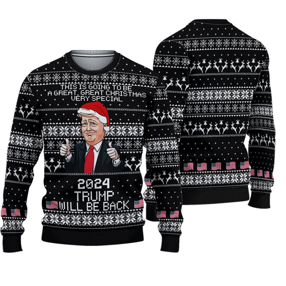2024 Trump Will Be Back Christmas Sweater, Humorous Trump Ugly Christmas Sweater