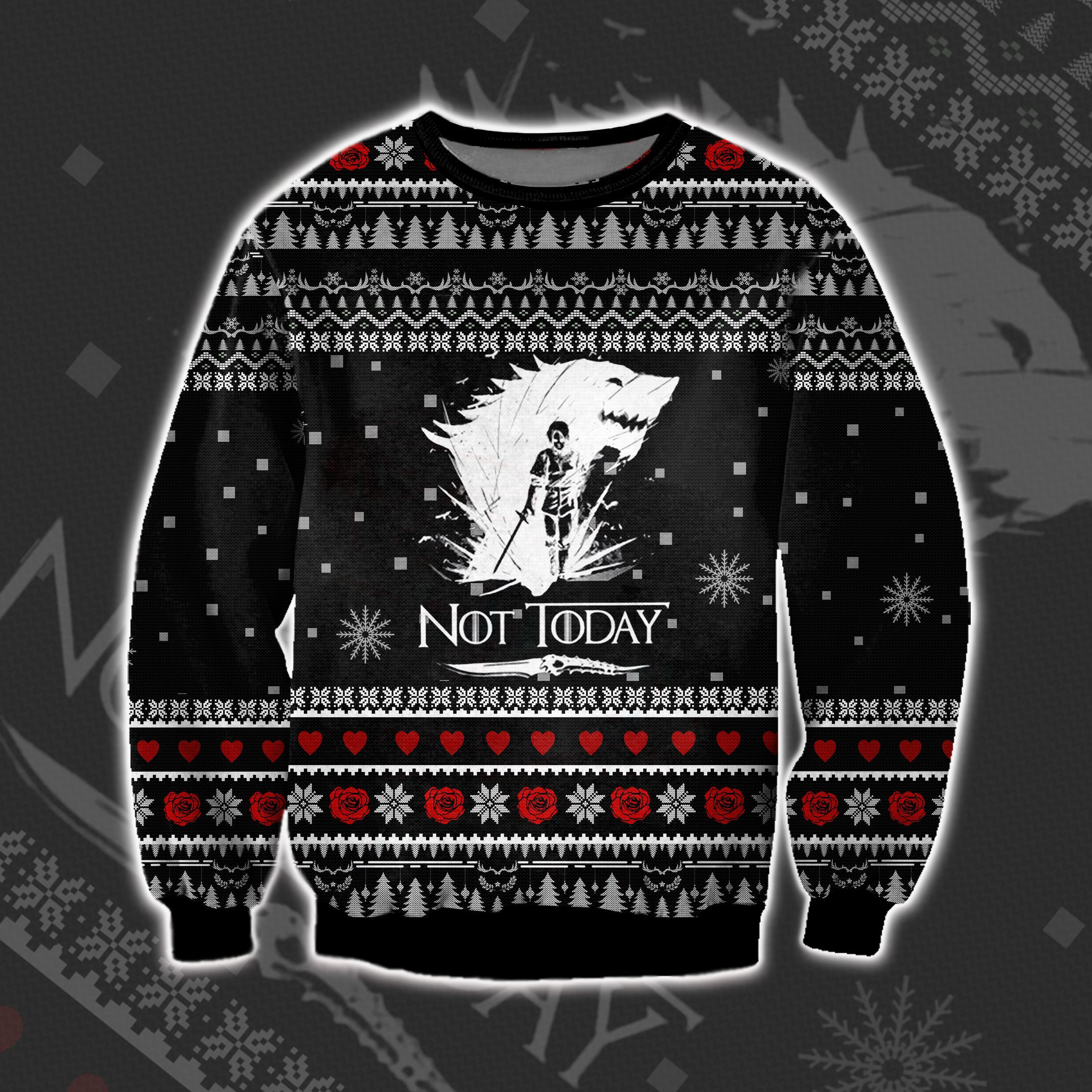 3D All Over Print Game Of Thrones - Not Today Ugly Christmas Sweater Adult 3D Funny Matching for family