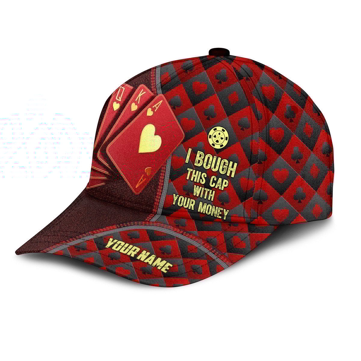 3D All Over Print Poker Classic Cap, I Bough This Cap With My Money, Personalized Poker Cap Hat Trucker Hats Custom Hats Gifts For Men & Women