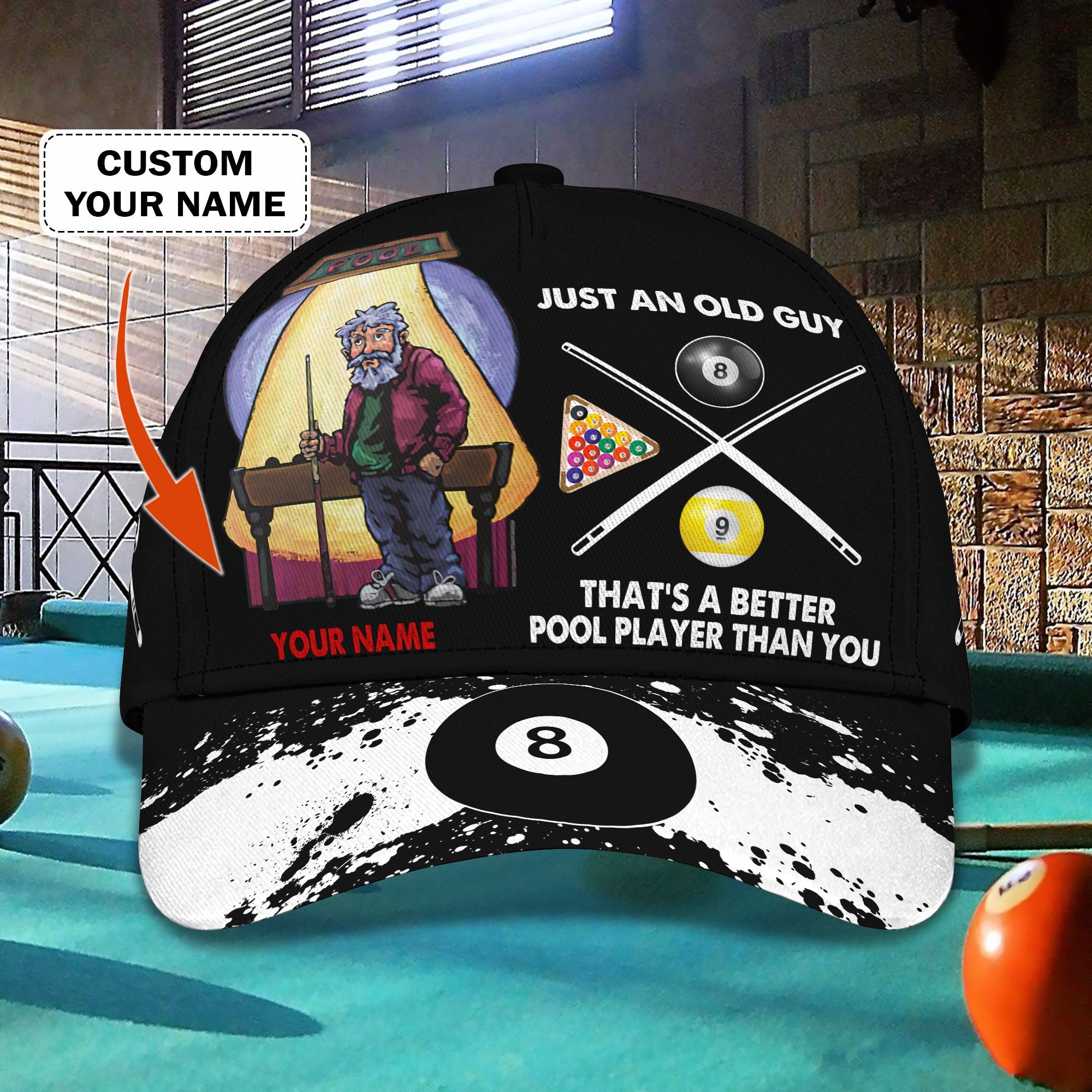 3D Classic Cap Just An Old Guy That'S A Better Pool Player Than You Personalized Name Cap Trucker Hats Custom Hats Gifts For Men & Women