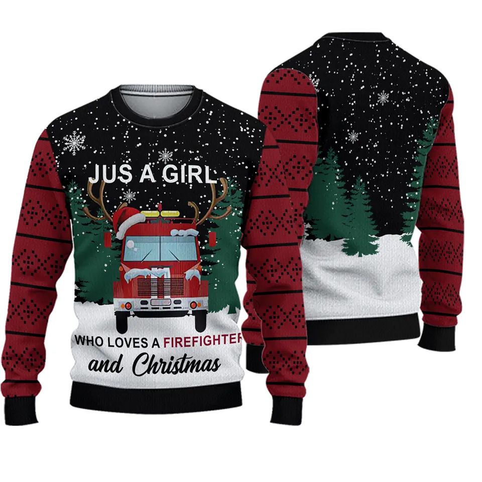 3D Just A Girl Who Loves Firefighter And Christmas Sweater