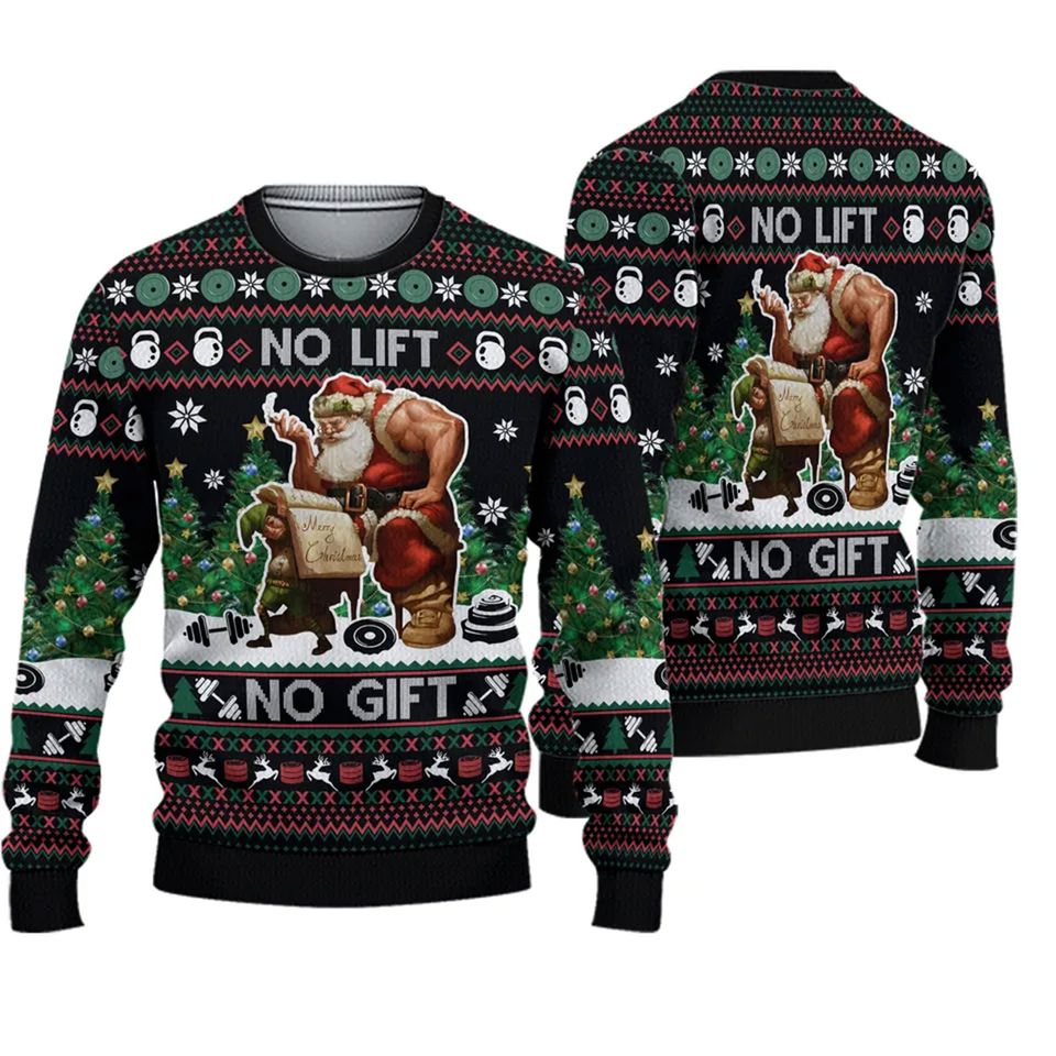 3D No Lift No Gift Christmas Gift All Over Print 3D Sweater