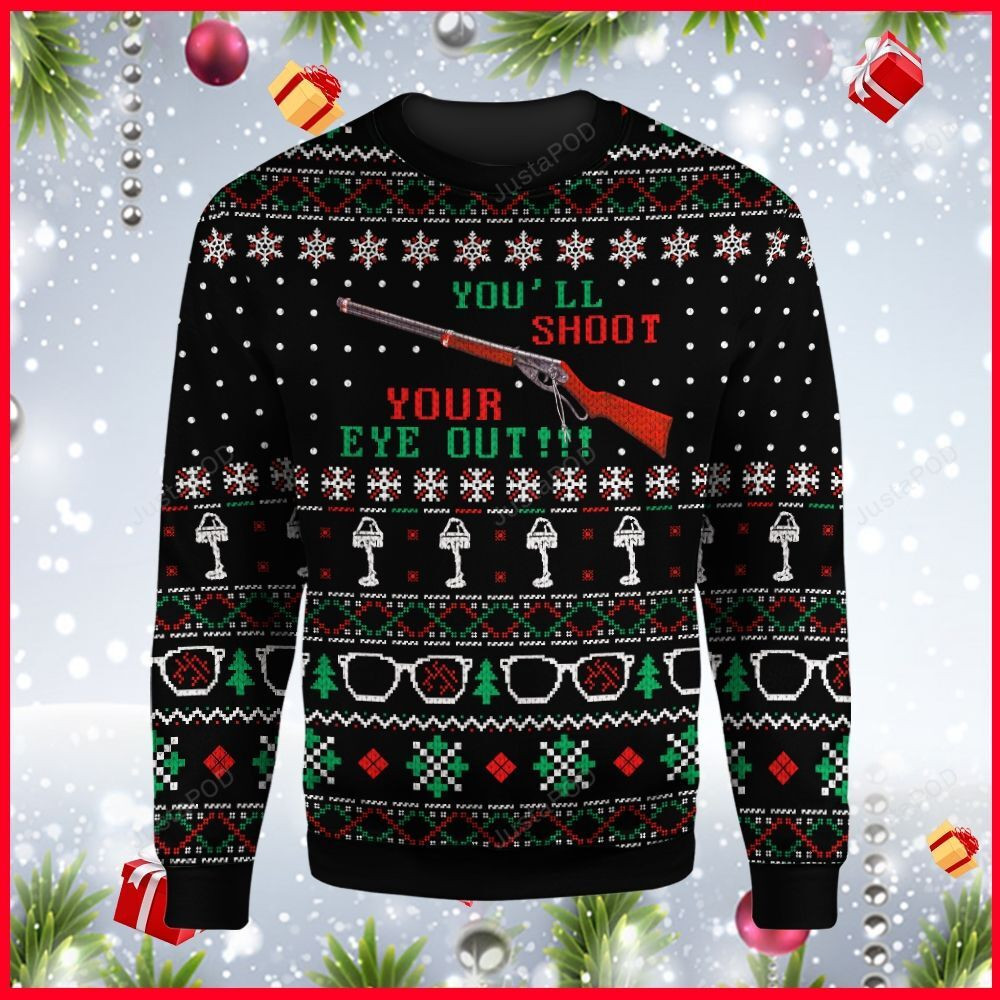A Christmas Story You?Ll Shoot Your Eye Out Ugly Christmas Sweater Adult 3D Funny Matching for family