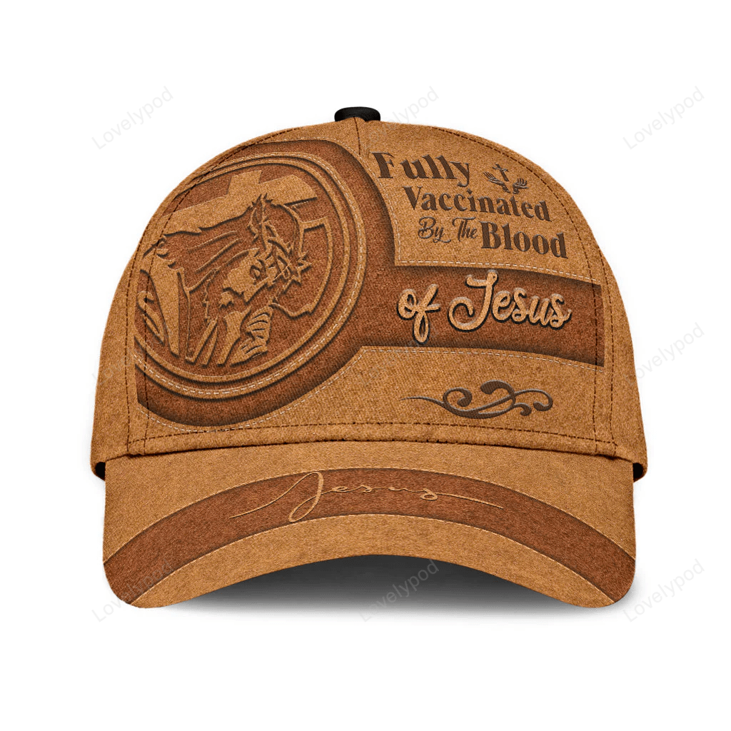 A Classic Cap Hat Fully Vaccinated By The Blood Of Jesus Leather Cover, Baseball Jesus Cap Hat Trucker Hats Custom Hats Gifts For Men & Women
