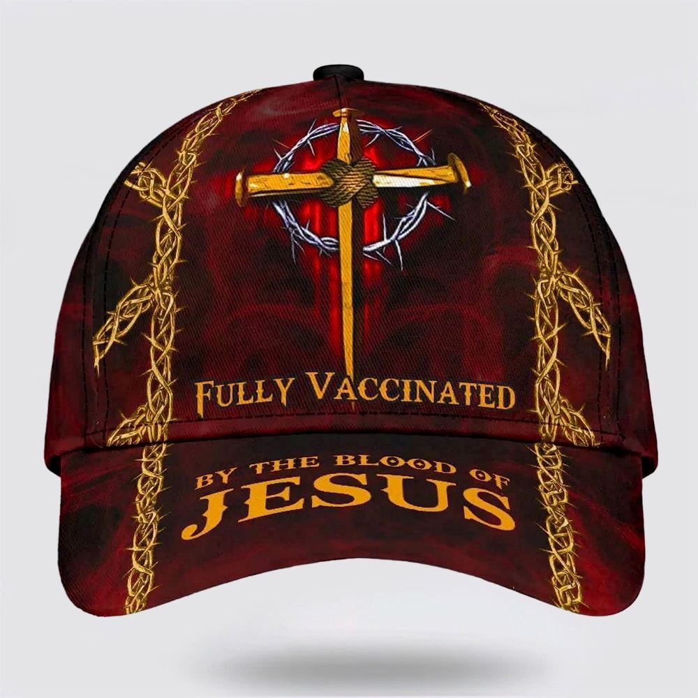 Adeenyc Fully Vaccinated By The Blood Of Jesus Cross Nails All Over Print Baseball Cap, God Baseball Cap, Christian Cap, Christian Hat Trucker Hats Custom Hats Gifts For Men & Women