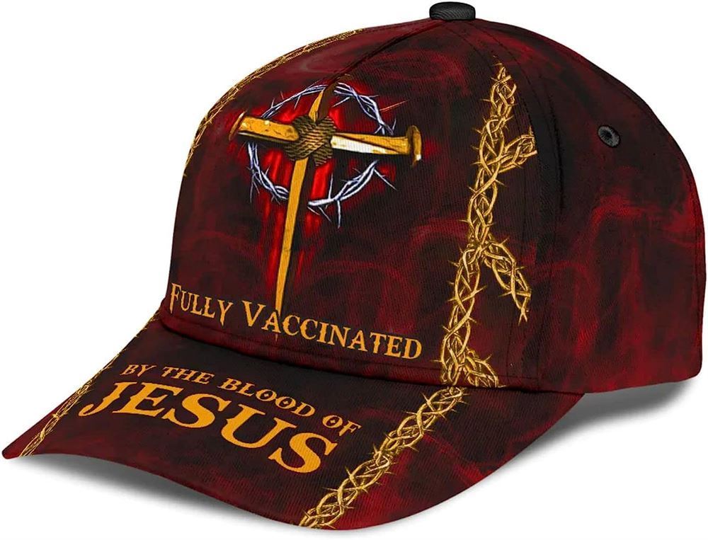 Adeenyc Fully Vaccinated By The Blood Of Jesus Cross Nails All Over Print Baseball Cap, God Baseball Cap, Christian Cap, Christian Hat Trucker Hats Custom Hats Gifts For Men & Women