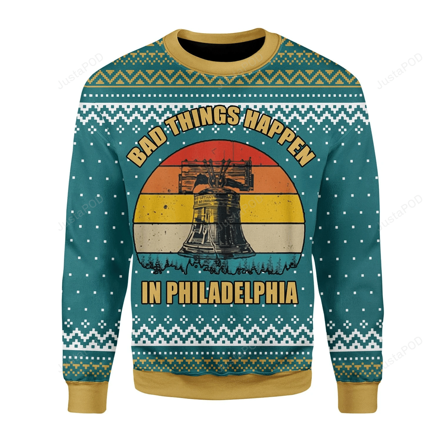 Alarm Fire Bad Things Happen In Philadelphia Ugly Christmas Sweater Adult 3D Funny Matching for family