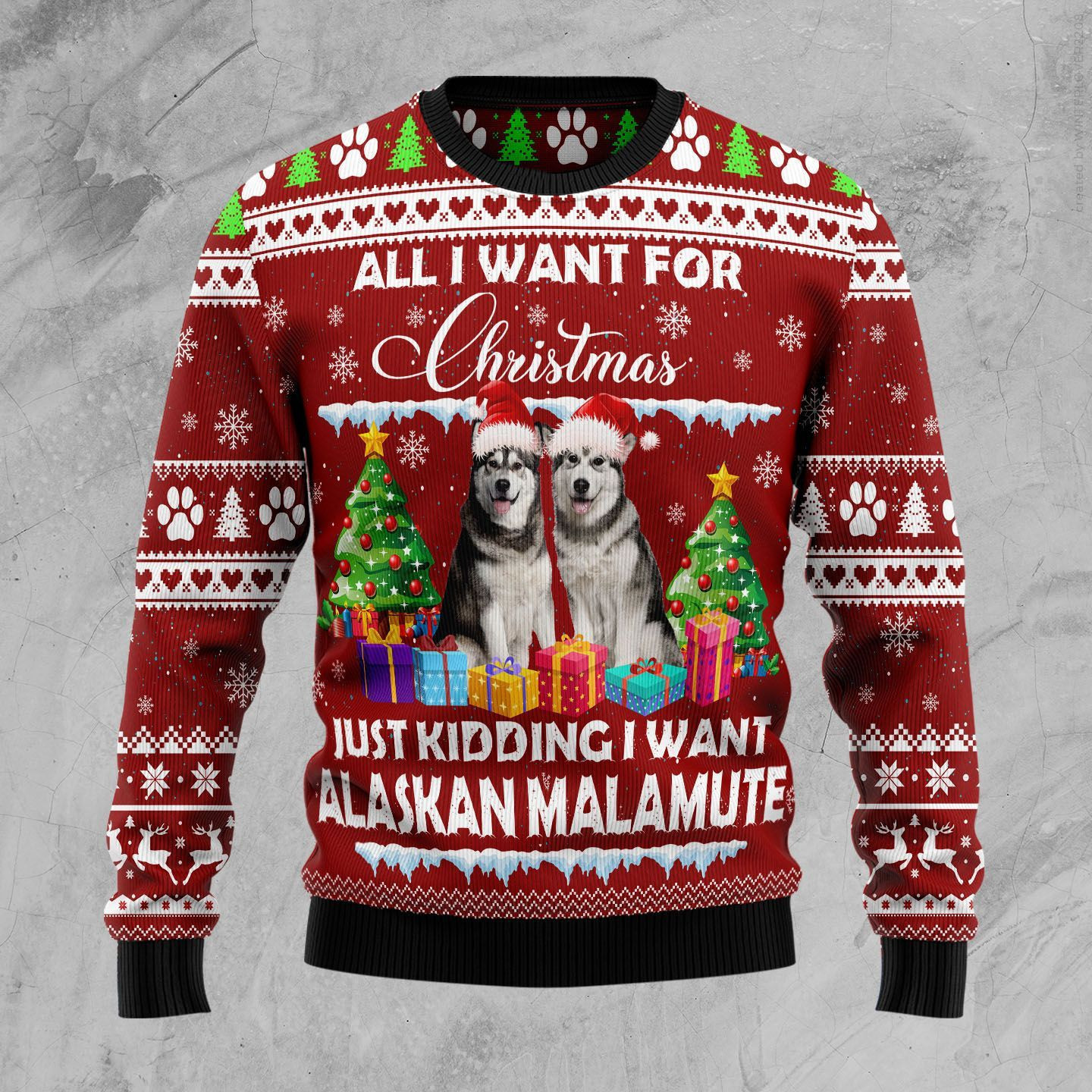Alaskan Malamute Is All I Want For Xmas Ugly Christmas Sweater Adult 3D Funny Matching for family