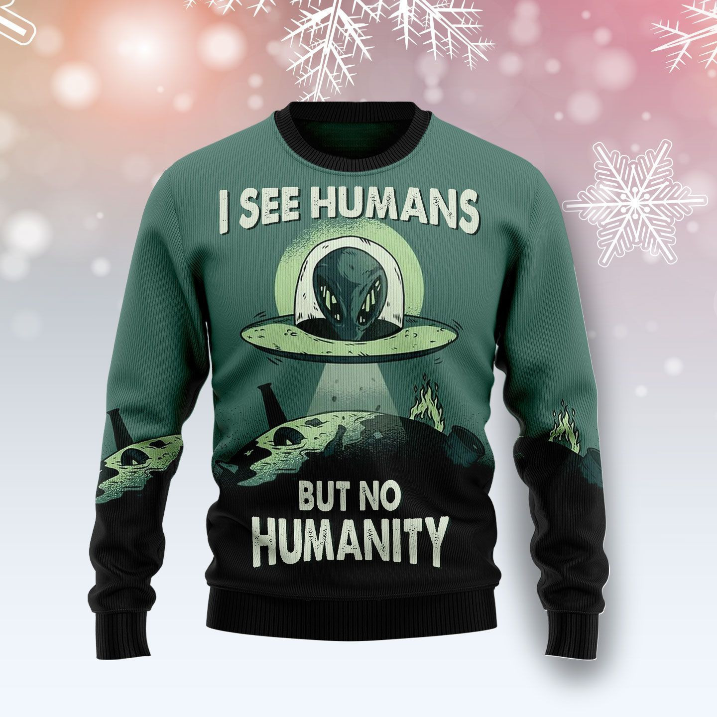 Alien No Humanity Ugly Christmas Sweater Adult 3D Funny Matching for family