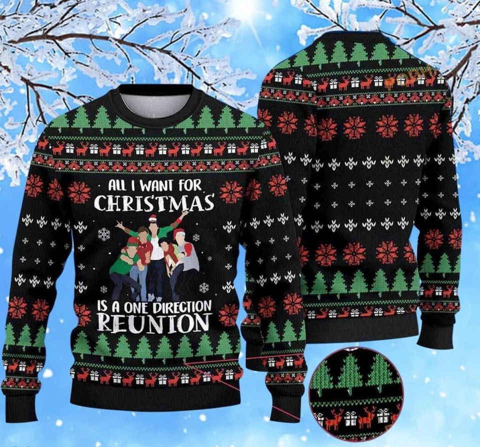 All I Want For Christmas Is A One Direction Reunion Ugly Christmas Sweater