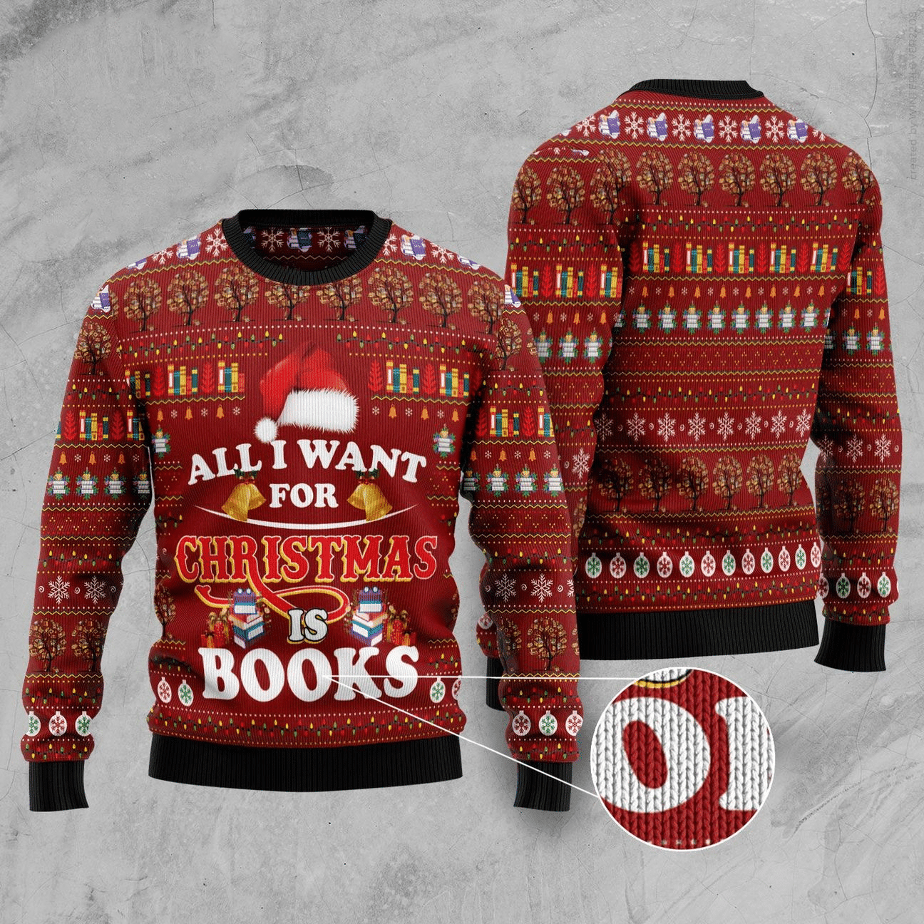 All I Want For Christmas Is Books Ugly Christmas Sweater Adult 3D Funny Matching for family