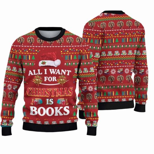All I Want For Christmas Is Books Ugly Xmas Sweater - Image 5
