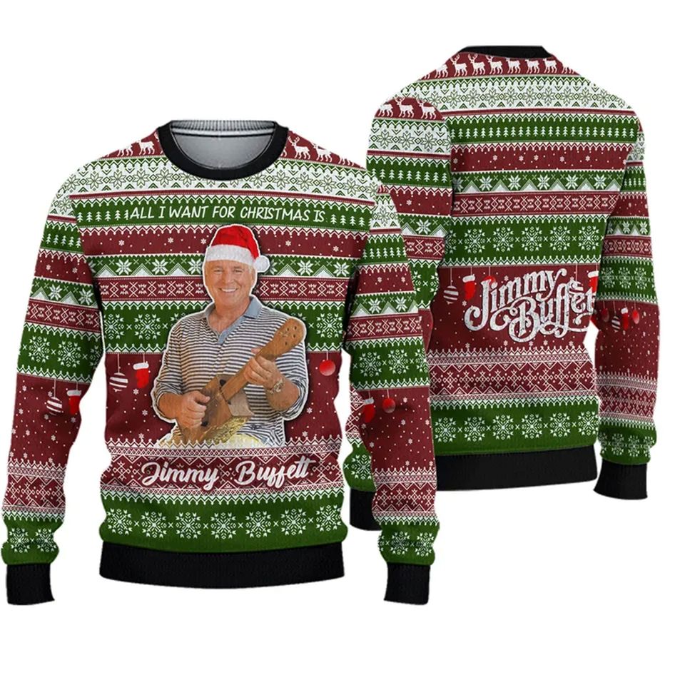All I Want For Christmas Is Jimy Buffett Xmas Ugly Christmas Sweater