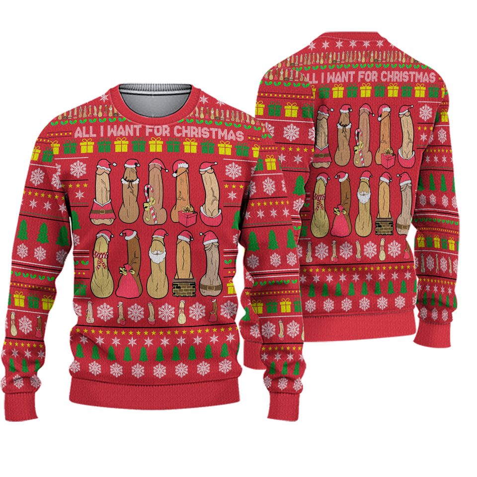 All I Want for Christmas Ugly Sweater