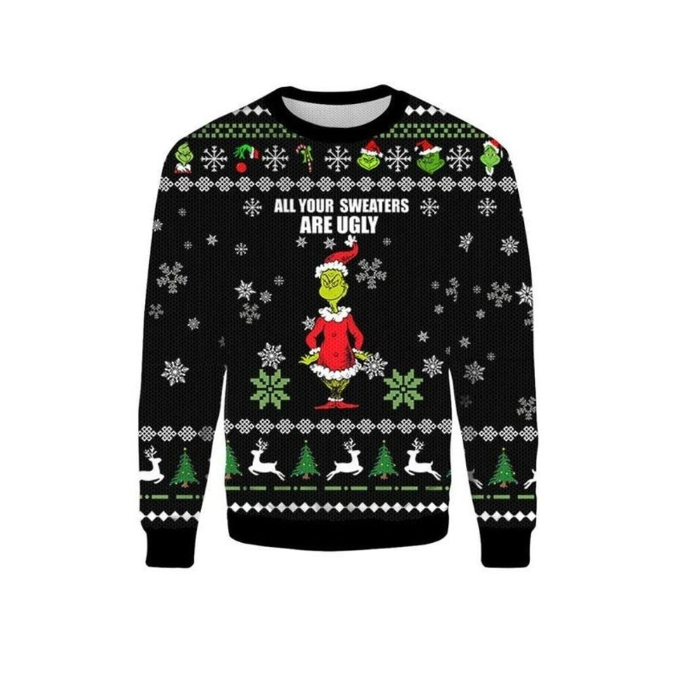 All Your Sweaters Are Ugly Christmas Sweatshirt