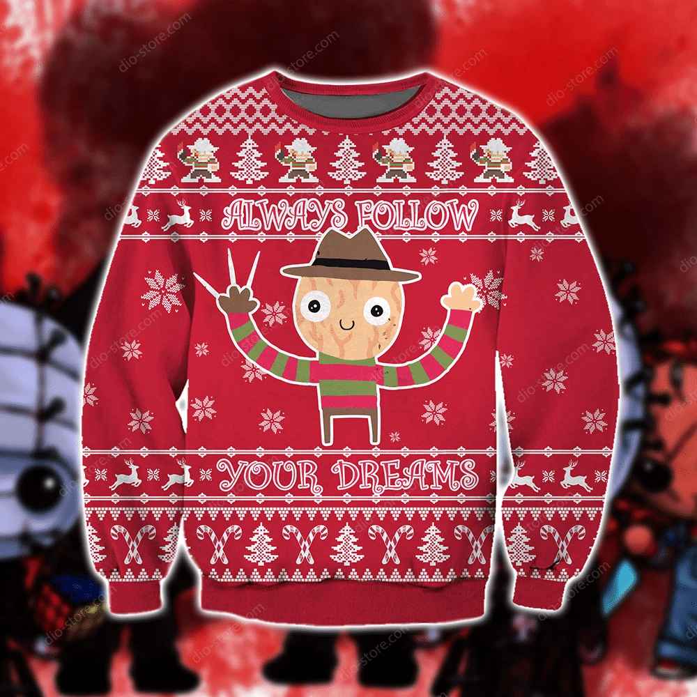 Always Follow Your Dreams Knitting Pattern 3D Print Ugly Christmas Sweater Adult 3D Funny Matching for family