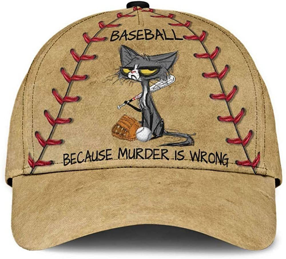 American Baseball Because Murder is Wrong Cat 3D Printed Unisex Hat Classic Cap Trucker Hats Custom Hats Gifts For Men & Women