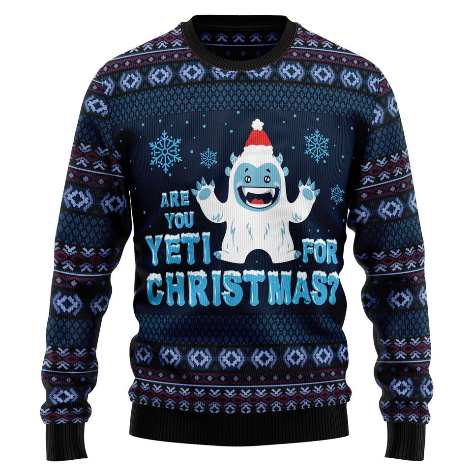 Are You Yeti for Christmas Ugly Sweater
