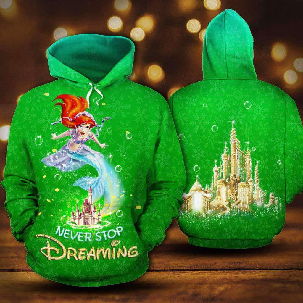 Ariel Never Stop Dreaming 3D All Over Print Hoodie, Zip Hoodie