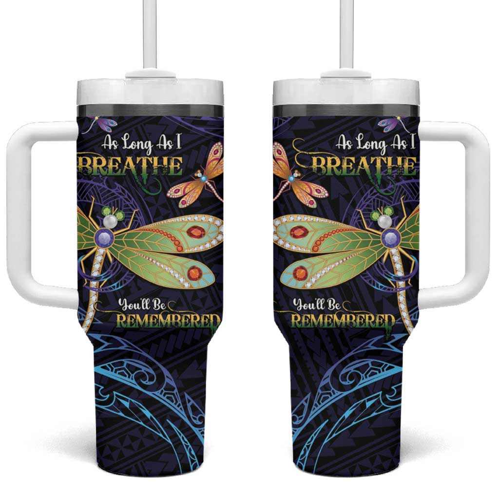 As Long As I Breathe Youâ€™ll Be Remembered Dragonflies Memorial Polynesian Custom Stanley Cup 40 oz 30 oz Tumbler With HandleTVC2301361