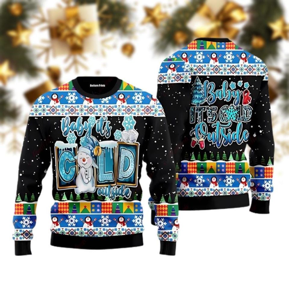 Baby It's Cold Outside Ugly Sweater, Snowman Christmas Sweater