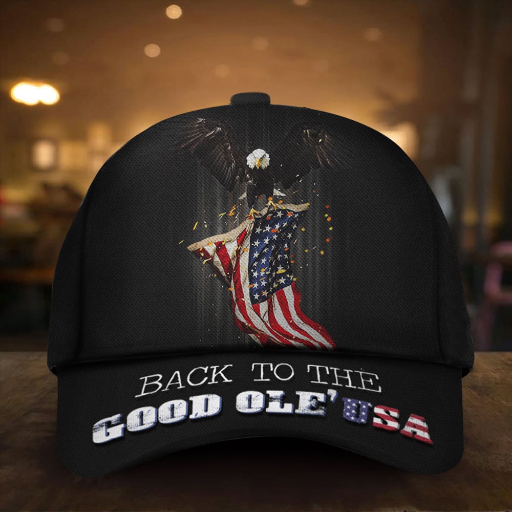 Back The Good Ole' USA Hat American Flag Eagles Caps Patriotic Gifts For Him Trucker Hats Custom Hats Gifts For Men & Women