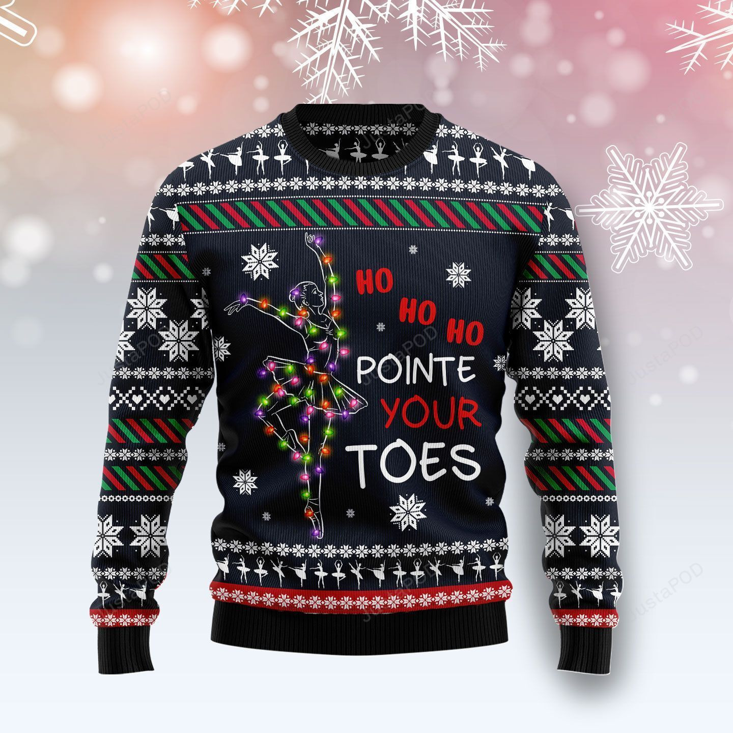 Ballet Pointe Your Toes Ugly Christmas Sweater Adult 3D Funny Matching for family