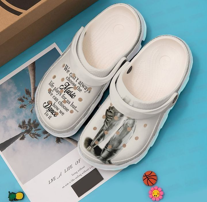 Ballet We Can39T Always Choose The Music Life Classic Clogs Shoes