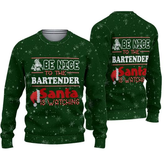 Be Nice To The Bartender Santa Is Watching Pattern 3D Sweater - Image 2