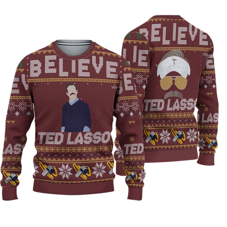 Believe Team Ted Lasso Ugly Christmas Sweater