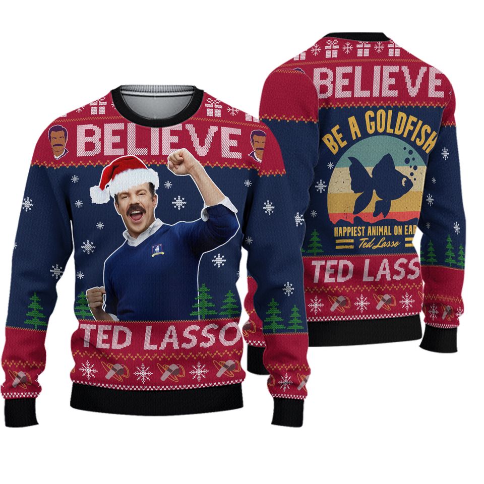Believe Ugly Christmas Sweater, Ted Christmas