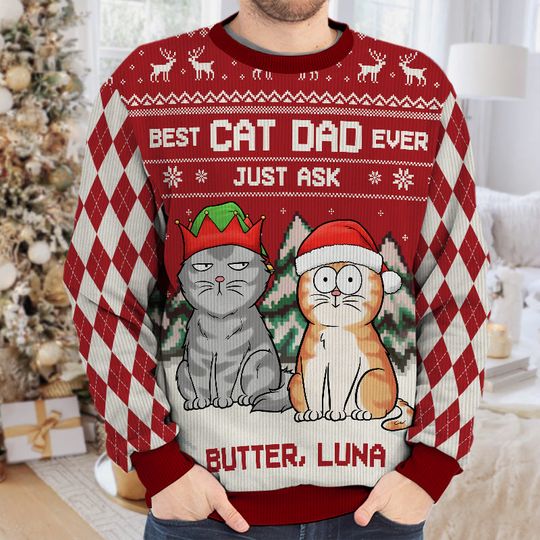 Best Cat Dad Ever Just Ask - Cat Personalized Custom Ugly Sweatshirt - Christmas Gift For Pet Owners, Pet Lovers - Image 6