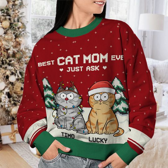 Best Cat Mom Ever - Cat Personalized Custom Ugly Sweatshirt - Christmas Gift For Pet Owners, Pet Lovers - Image 6