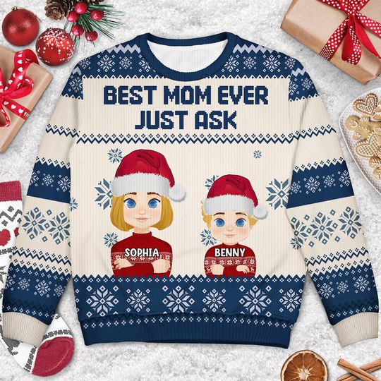Best Mom Ever Just Ask Custom Gift For Family Xmas Personalized Unisex Ugly Sweatshirt - Image 6