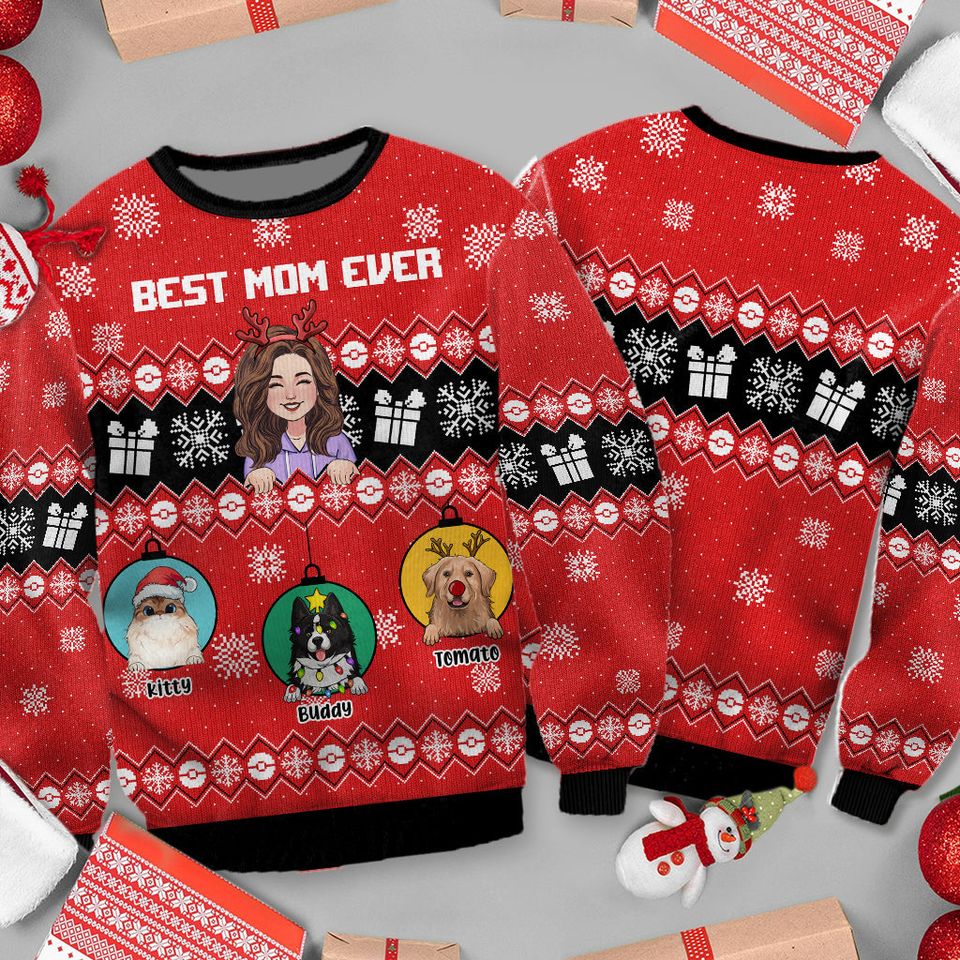 Best Mom Ever - Personalized Dog Ugly Sweatshirt