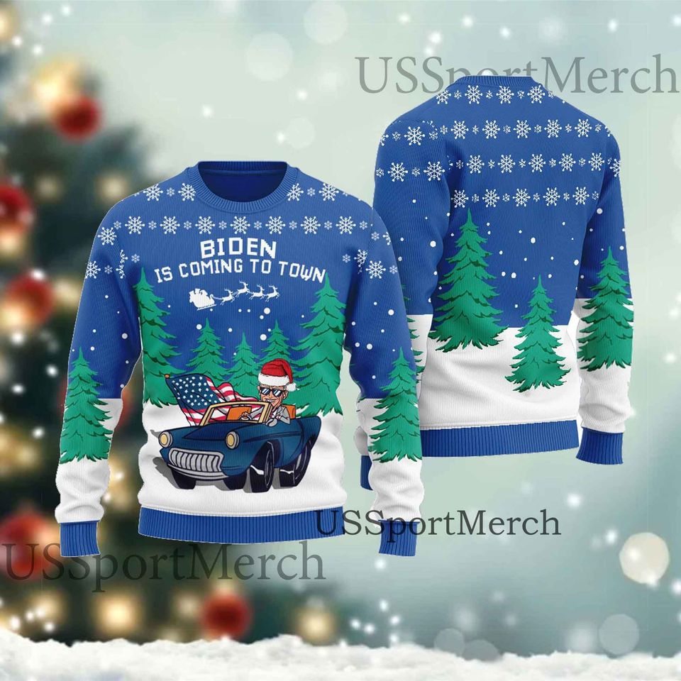 Biden Is Coming To Town Ugly Christmas Shirt, Funny Joe Biden Ugly Christmas Sweater