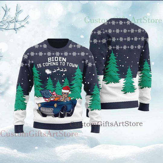 Biden Is Coming To Town Ugly Sweater Christmas - Image 9