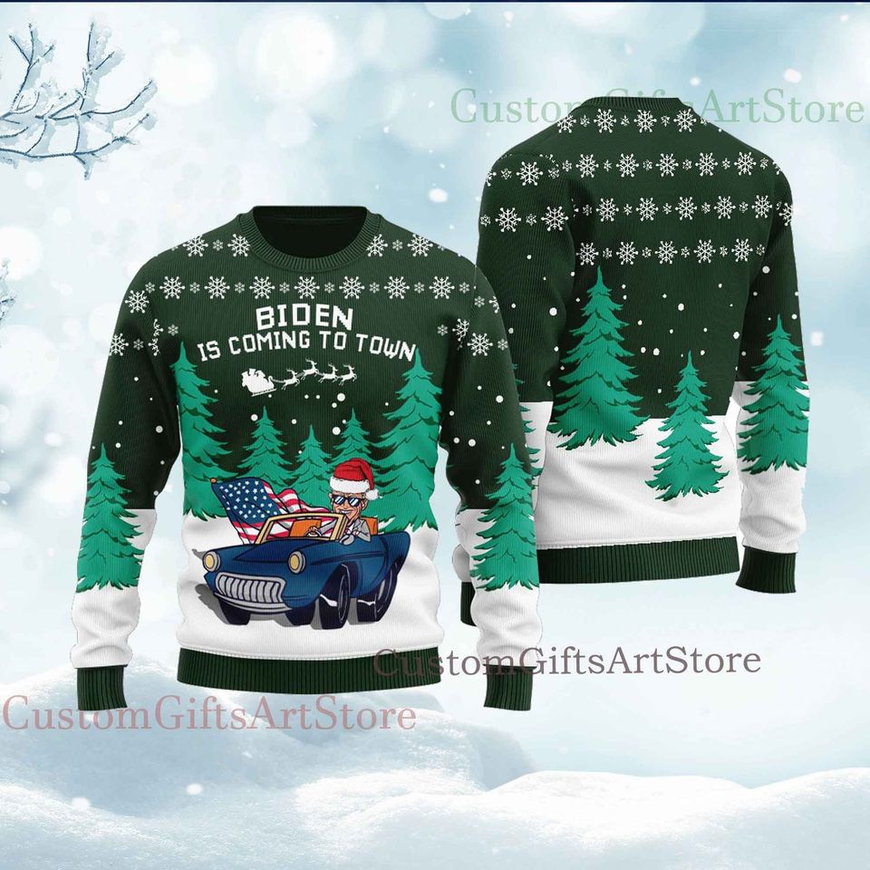 Biden Is Coming To Town Ugly Sweater Christmas - Image 3