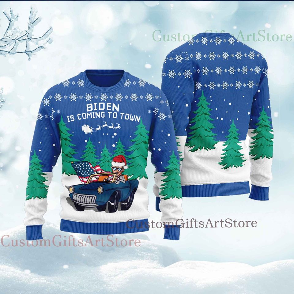 Biden Is Coming To Town Ugly Sweater Christmas - Image 5