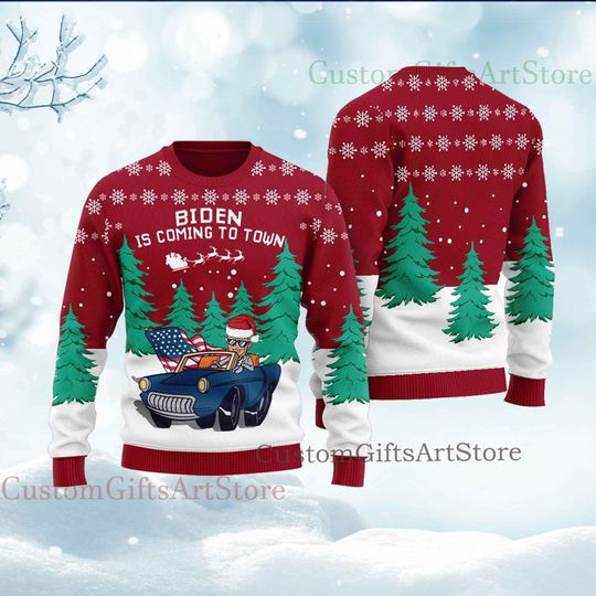 Biden Is Coming To Town Ugly Sweater Christmas - Image 6