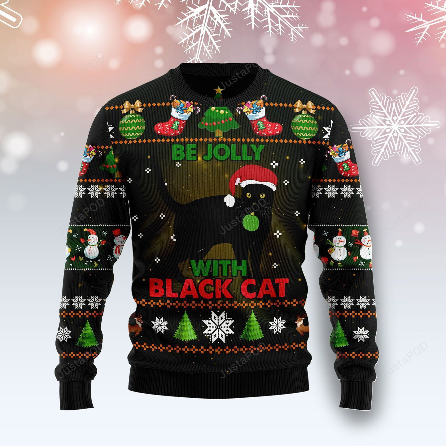 Black Cat Be Jolly Ugly Christmas Sweater Adult 3D Funny Matching for family