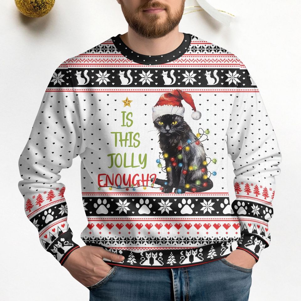 Black Cat Christmas Ugly Sweater, Is This Jolly Enough Ugly Xmas Sweater