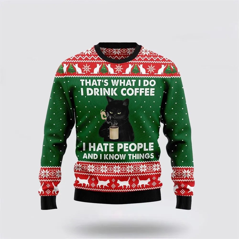 Black Cat Drink Coffee I Hate People Ugly Christmas Sweater Unisex Funny Christmas Sweater