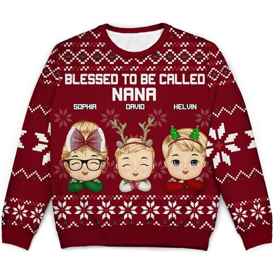 Blessed To Be Called Nana - Christmas, Loving Gift For Mom, Mother, Mama, Grandma, Grandmother - Personalized Unisex Ugly Sweater - Image 4