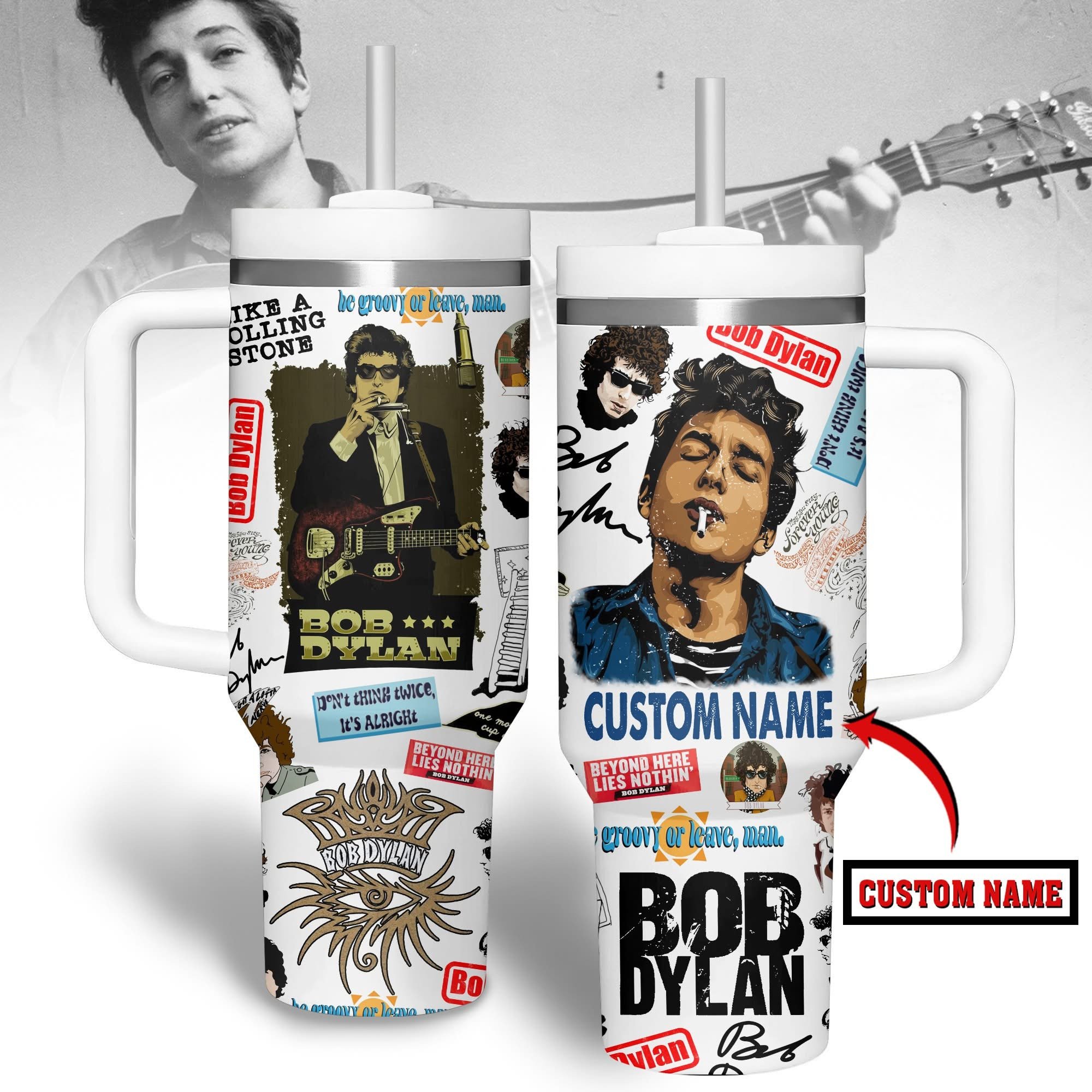 Bob Dylan Music Custom Stanley Cup 40 oz 30 oz Tumbler With HandleTVC2301308