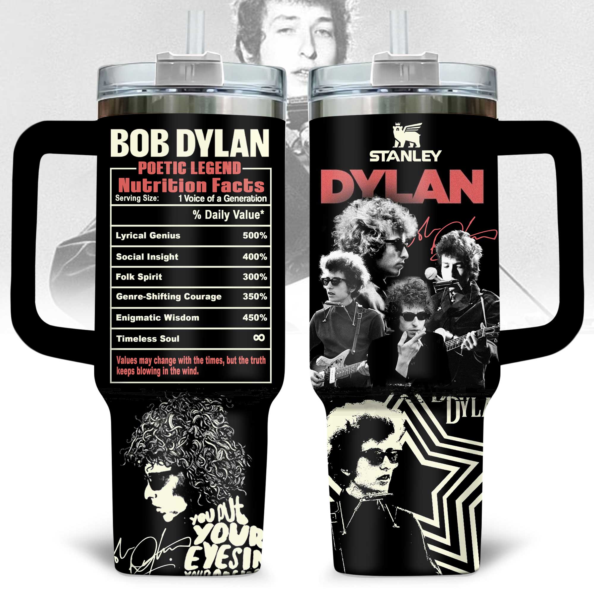 Bob Dylan Music Custom Stanley Cup 40 oz 30 oz Tumbler With HandleTVC230195