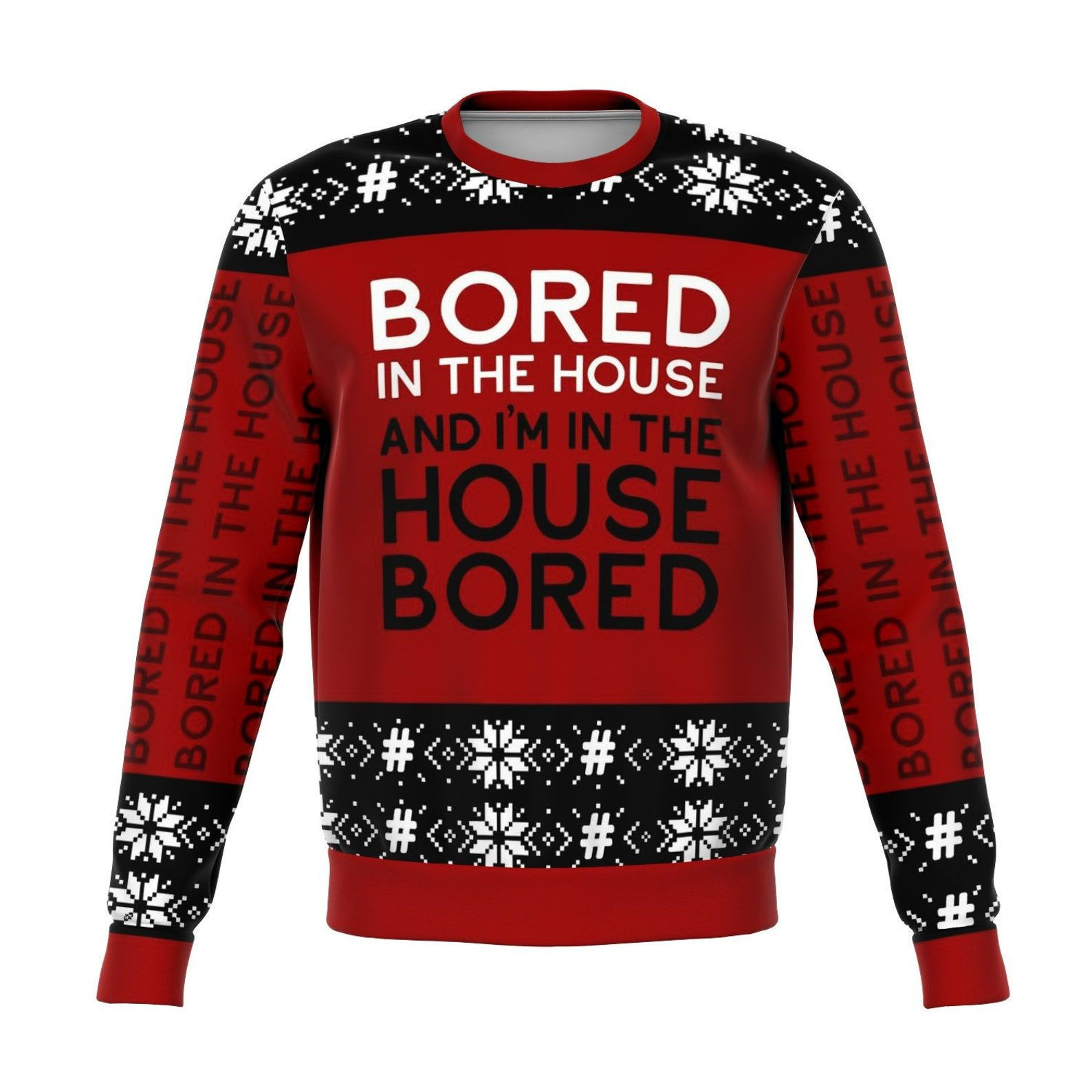 Bored In The House Ugly Christmas Sweater Adult 3D Funny Matching for family