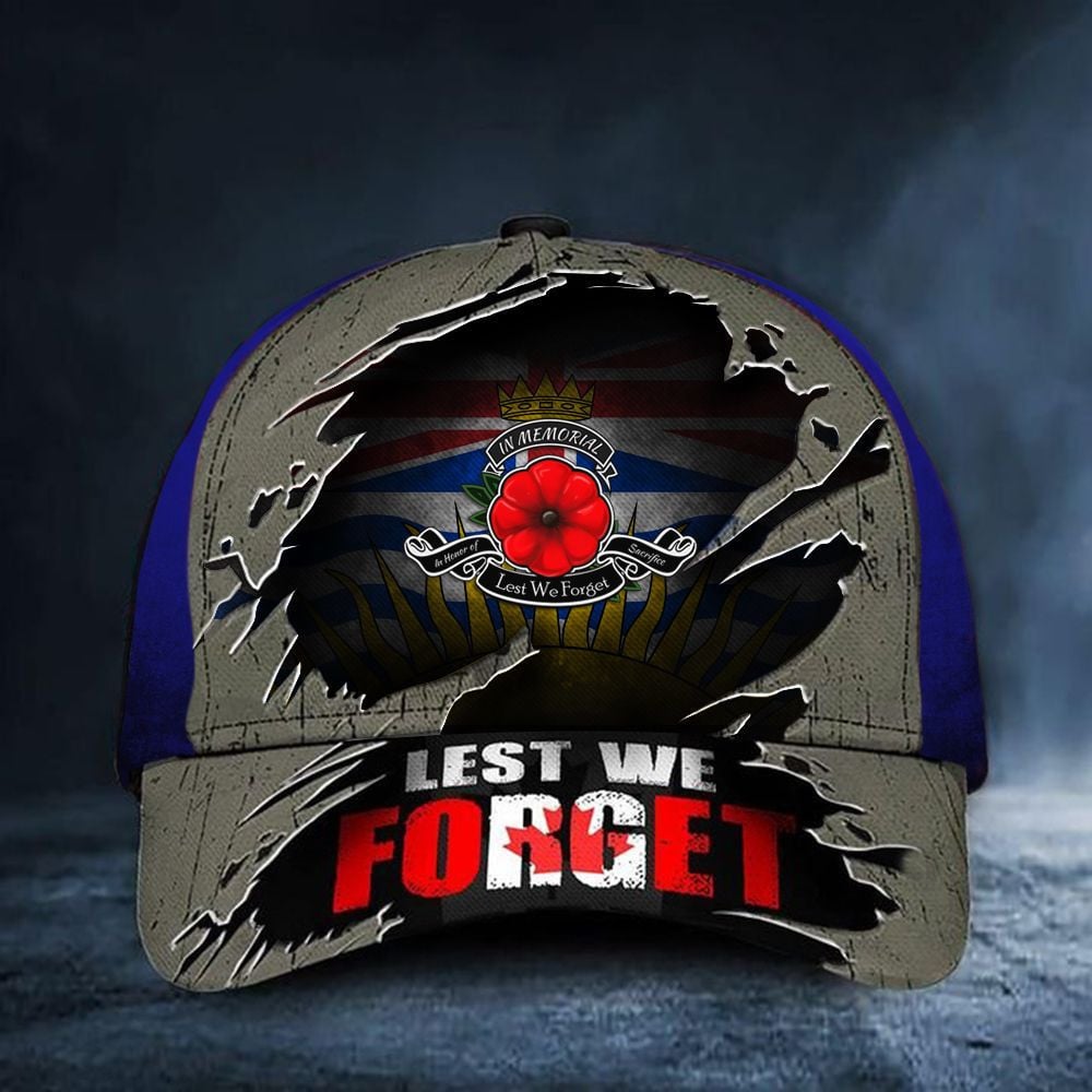 British Columbia Lest We Forget Poppy Canada Hat Honor Remembrance Day Gift For Vets S Trucker Hats Custom Hats Gifts For Men & Women