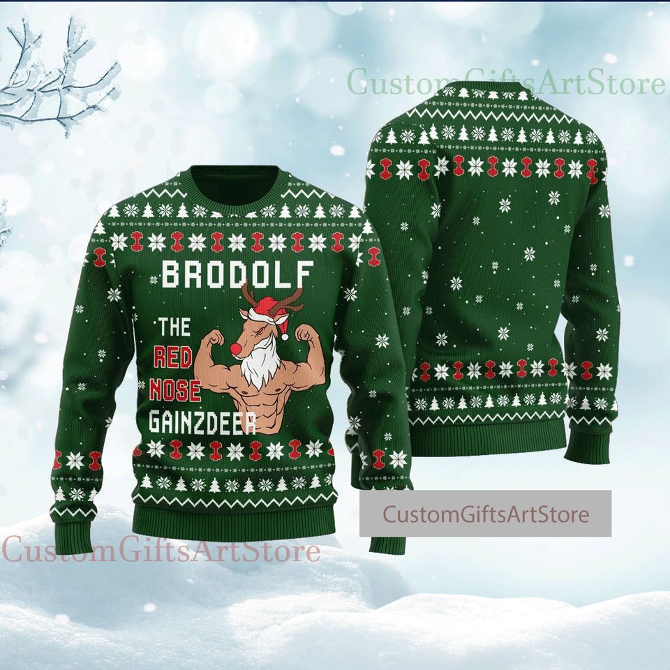 Brodolf The Red Nose Gainzdeer Gym Ugly Sweater